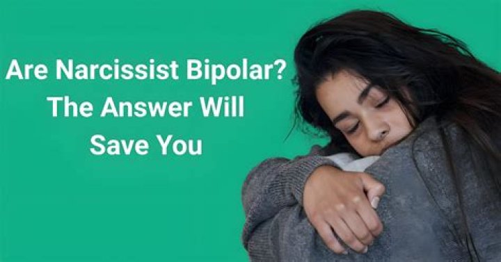 Are Narcissists bipolar?