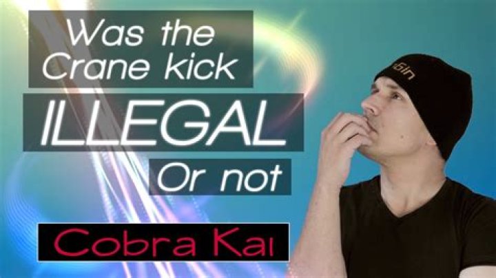 Is the crane kick illegal?