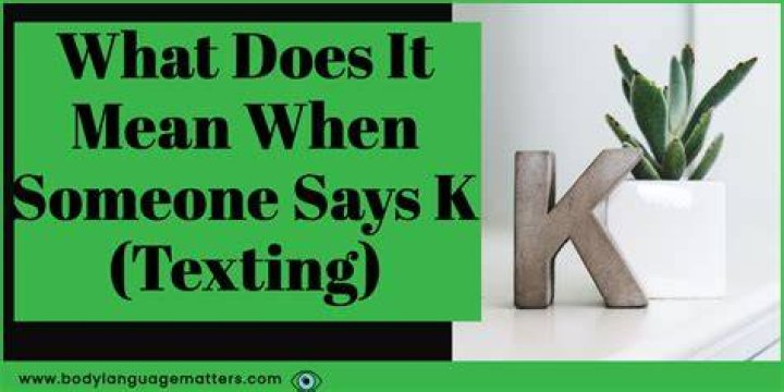 What does k stand for in texting?